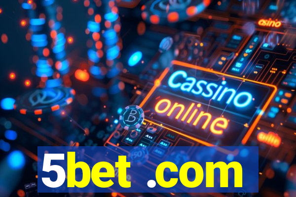 5bet .com